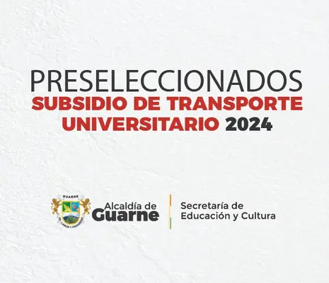 PRESELECCIONADOS SUBSIDIO DE TRANSPORTE UNIVERSITARIO AÑO 2024