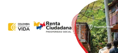 Programa "Renta Ciudadana" del gobierno nacional.