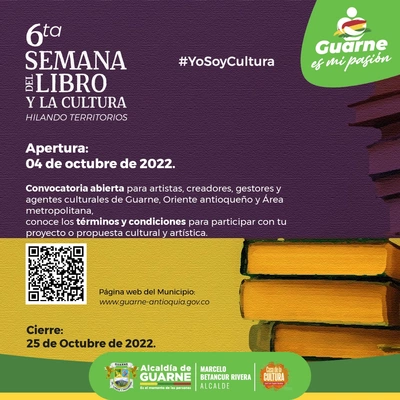 Apertura Del Proceso De Convocatoria Semana Del Libro Y La Cultura Guarne 2022